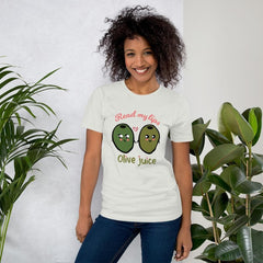 Read My Lips - Olive Juice: Short-Sleeve Unisex T-Shirt